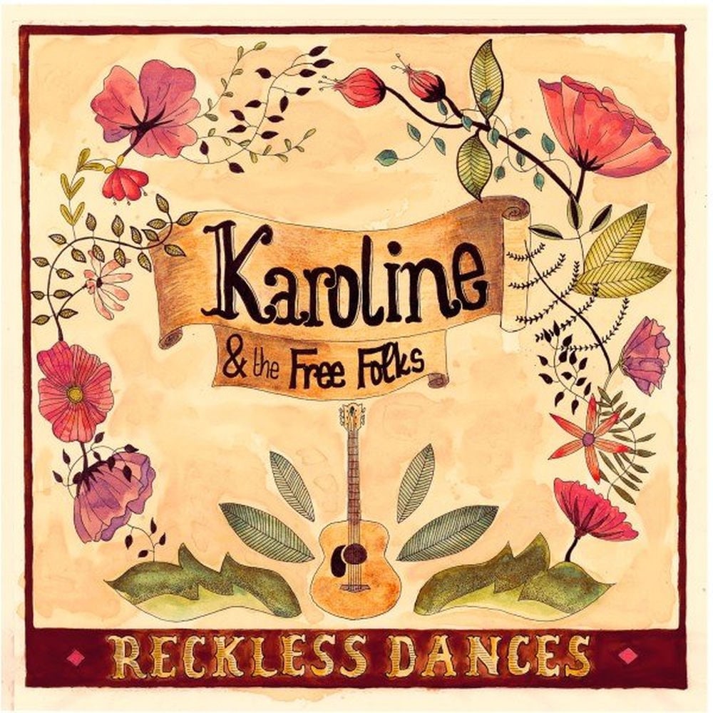 Karoline & the Free Folks