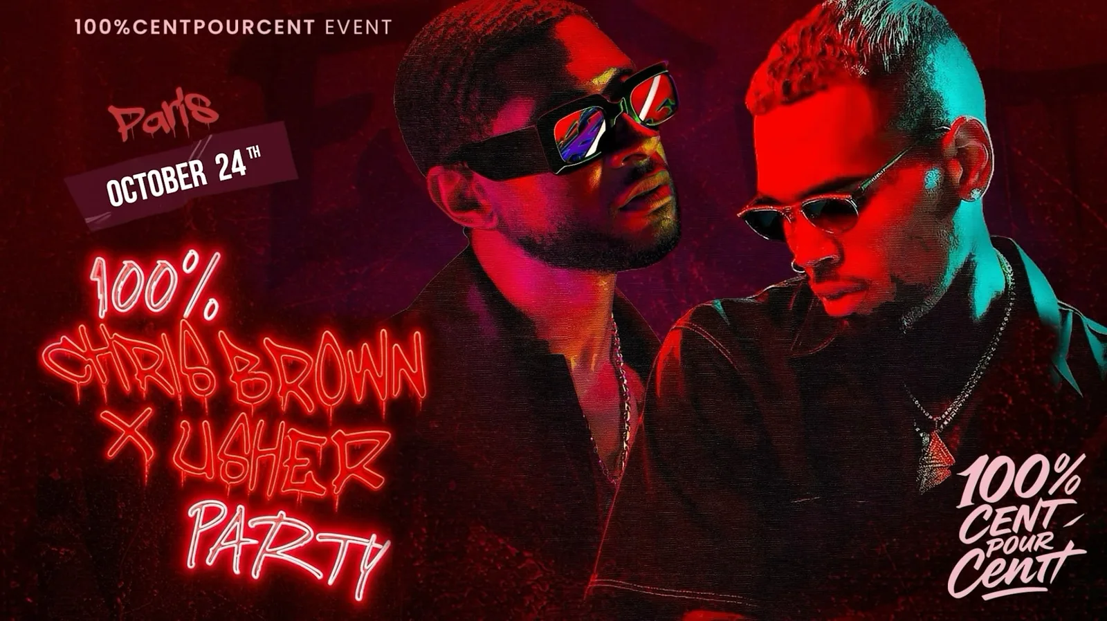100% Chris Brown Party x Usher Party