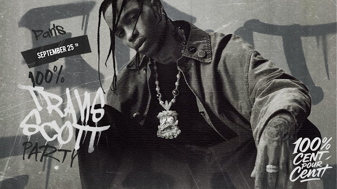 100% Travis Scott Party in Paris