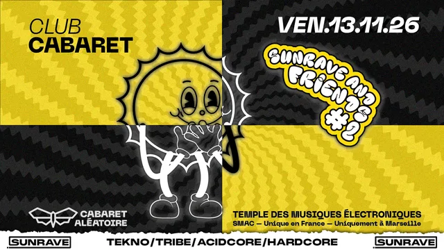 Club Cabaret : Sunrave & Friends #2