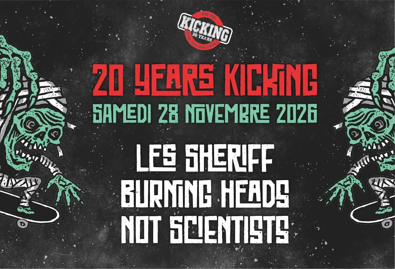 20 Years Kicking (samedi) : Les Sheriff + Not Scientists + Burning Heads