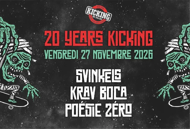 20 Years Kicking (vendredi) : Svinkels + Poésie Zéro + Krav Boca