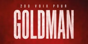 200 voix pour Goldman