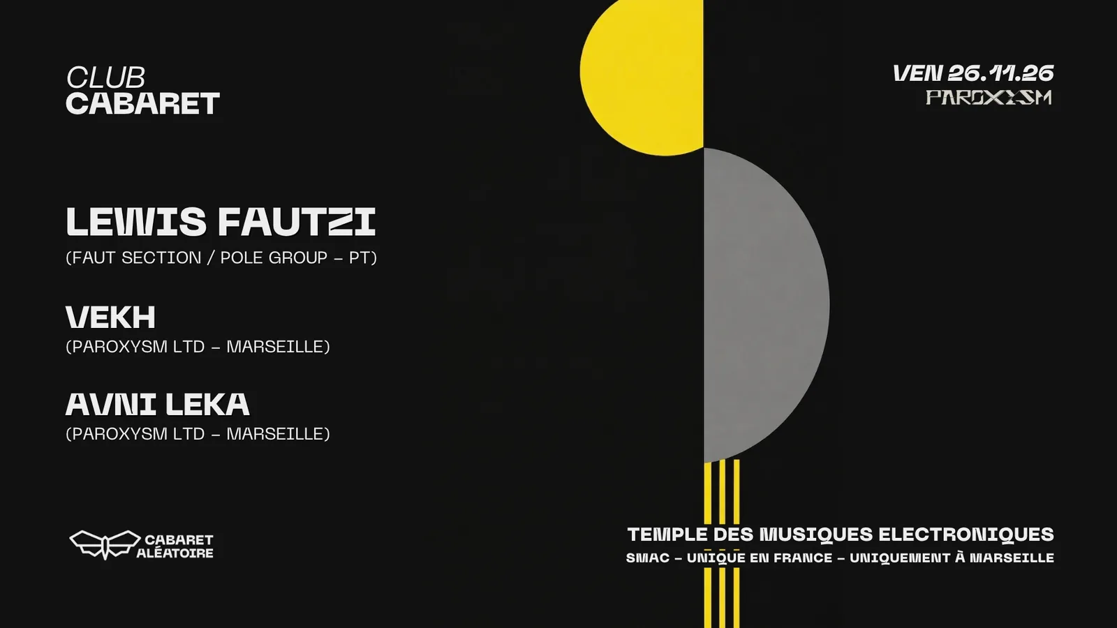 27/11 | Club Cabaret : Paroxysm invite Lewis Fautzi