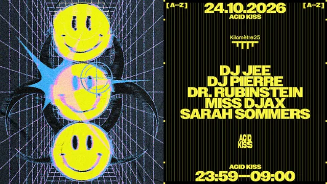 Acid Kiss : DJ Pierre, Miss Djax, Dr Rubinstein & more