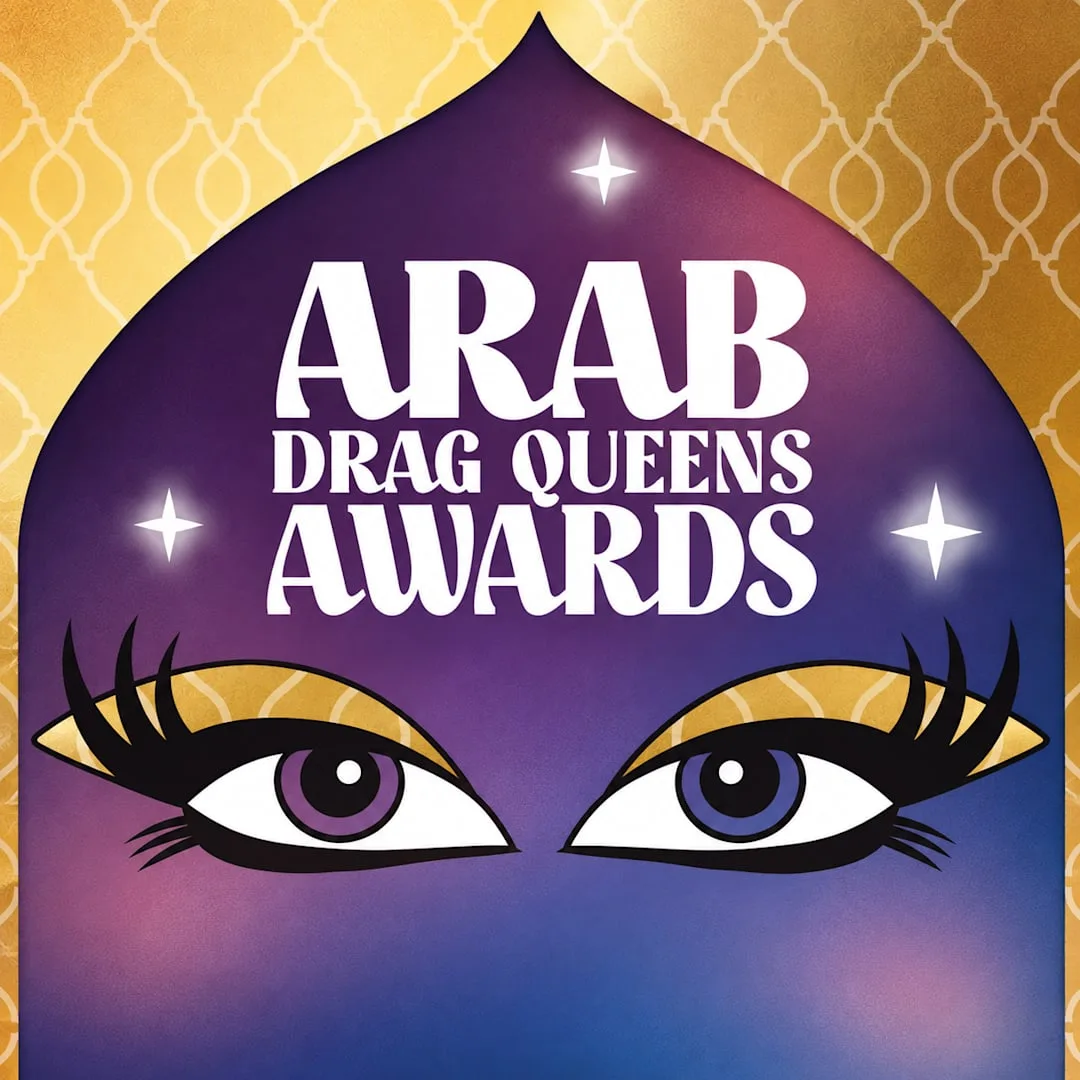 Drag Queens Arab Awards x Disco Dabké