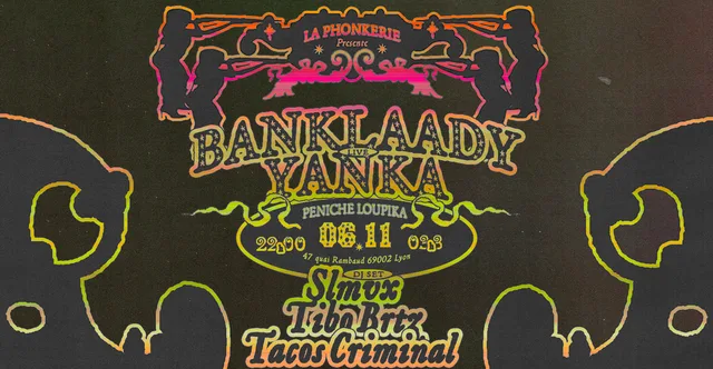 Banklaady, Yanka, SLMVX, Tibo BRTZ, Tacos Criminal