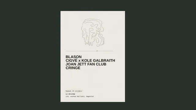 Blason + Cigvë x Kole Galbraith + Joan Jett Fanclub + Cringe