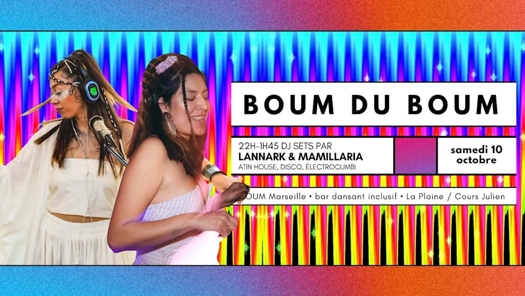 Boum du Boum - DJ sets by Mamillaria & Lannark