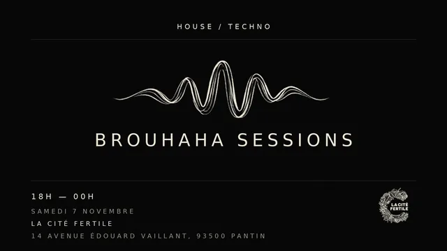 Brouhaha Session #1
