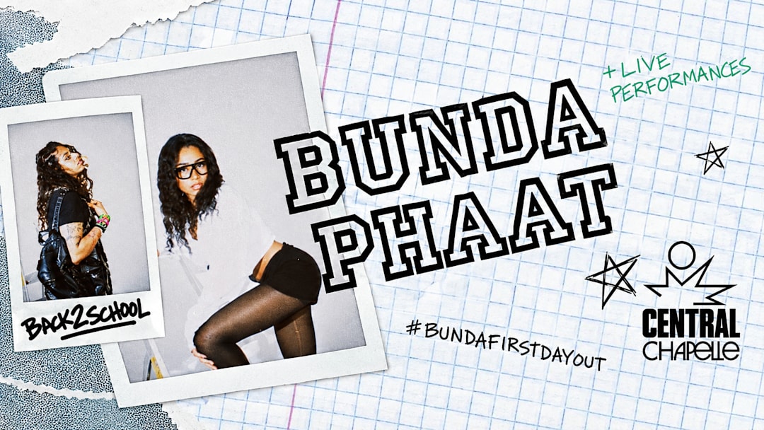 Bunda Phaat First Day Out