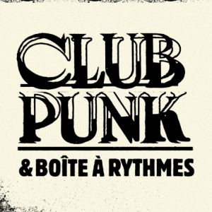 Club punk & boîte à rythmes : Afar + Canine Cracks + 2016
