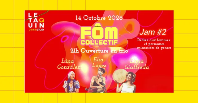 Collectif Fôm – Jam #2