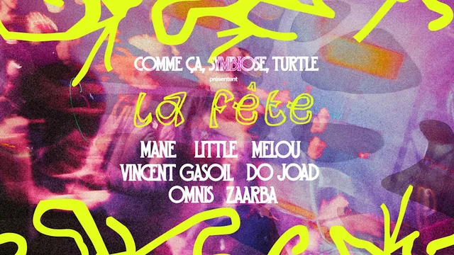 Comme ça, Symbiose & Turtle présentent "La fête"