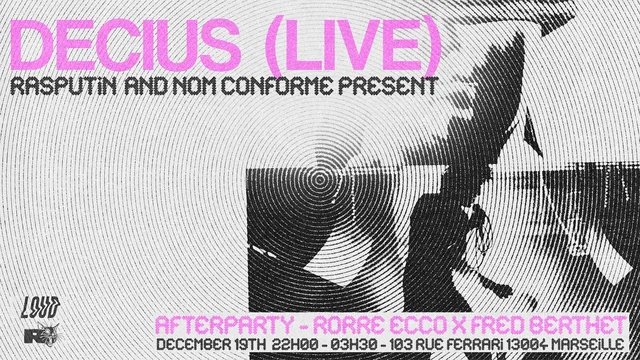 Decius (live) + afterparty by Rasputin