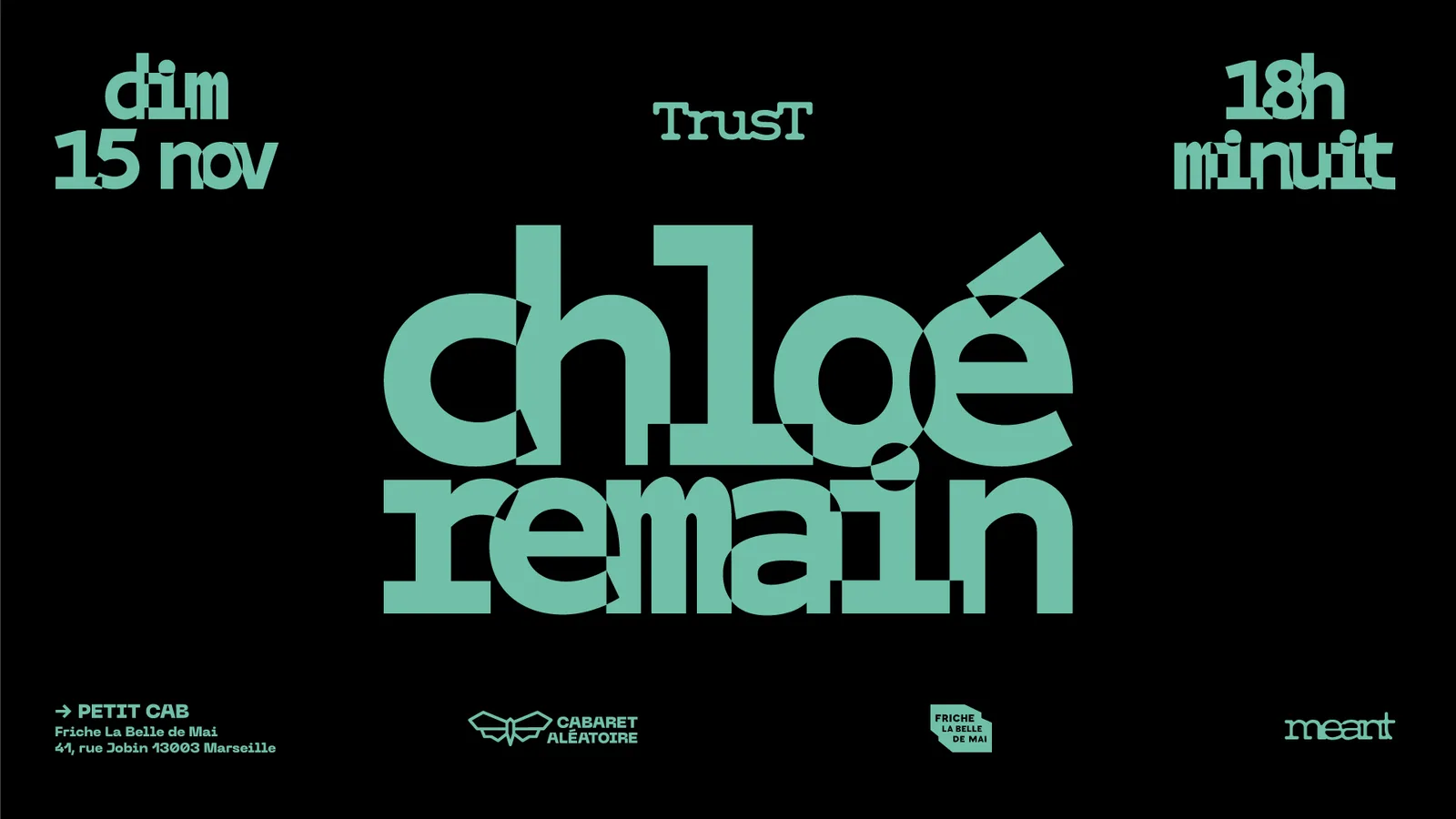 TrusT #5 w/ Chloé & Remain