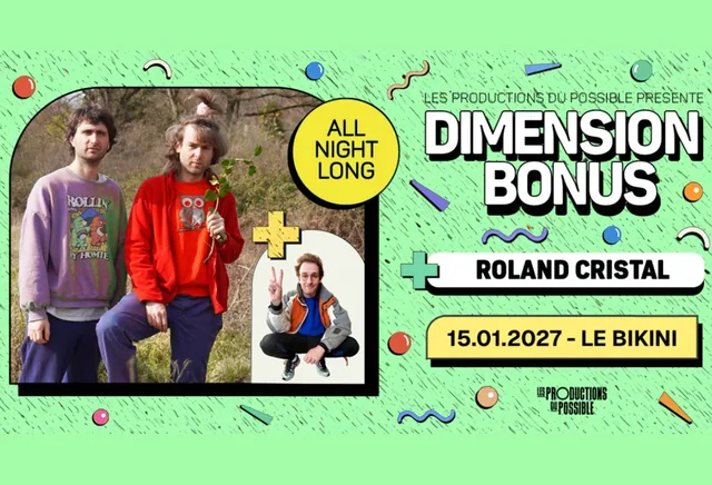 Dimension Bonus (Salut c'est cool) + Roland Cristal (All Night Long)