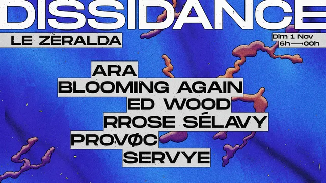 Dissidance : Ara, Rrose Selavy, Servye