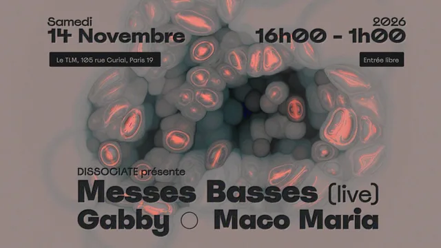 Dissociate présente : Messes Basses live