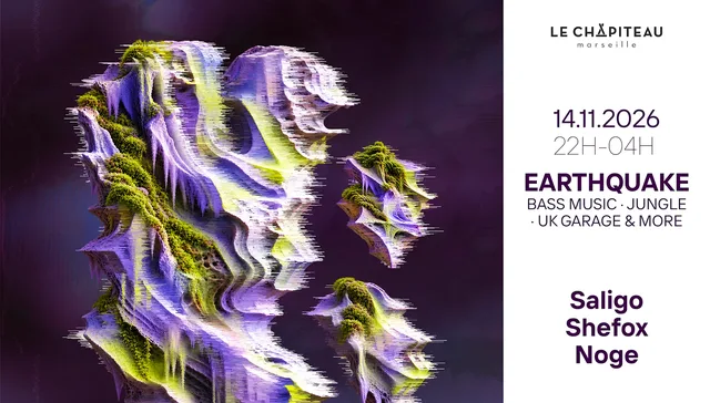 Earthquake w/ Saligo, Noge & Shefox