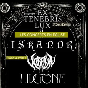 Ex Tenebris Lux 2026 : Iskandr + Verdun + Livgone