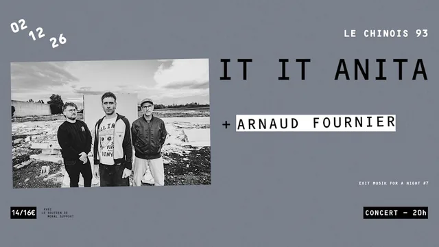 Exit Musik for a Night #7 : It It Anita + Arnaud Fournier