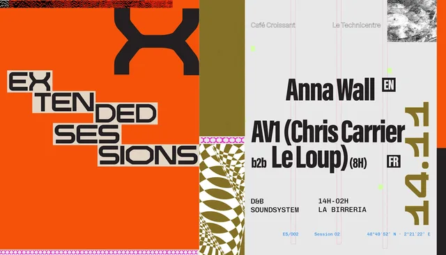 Extended Sessions : Anna Wall, Chris Carrier b2b Le Loup