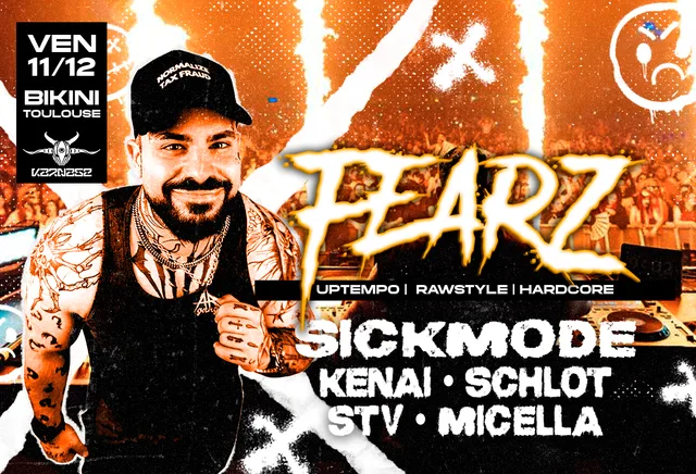 Fearz : Sickmode + Kenai + Schlot + STV + Micella