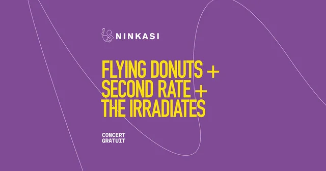Flying Donuts + Second Rate + The Irradiates