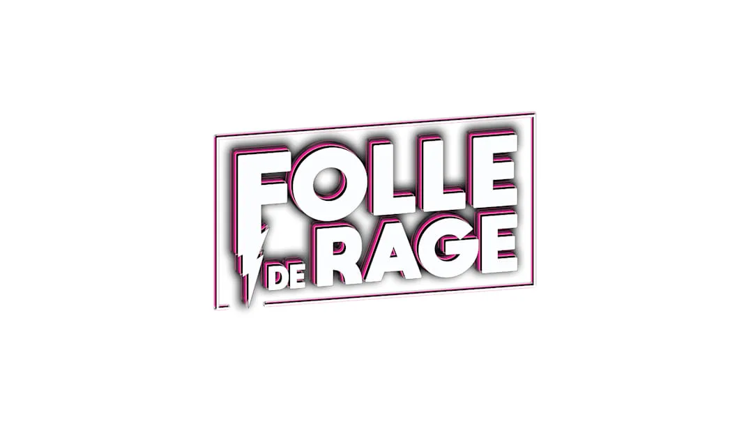 Folle de Rage - Le légendaire aftershow