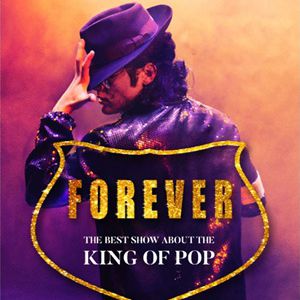 Forever - The Best Show About the King of Pop