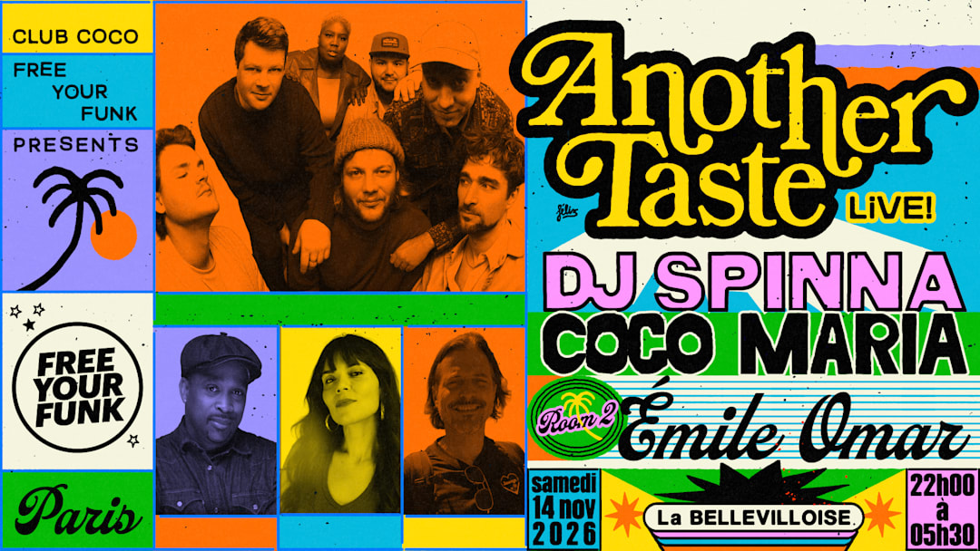 Free Your Funk x Club Coco : Another Taste, DJ Spinna, Coco Maria & Emile Omar