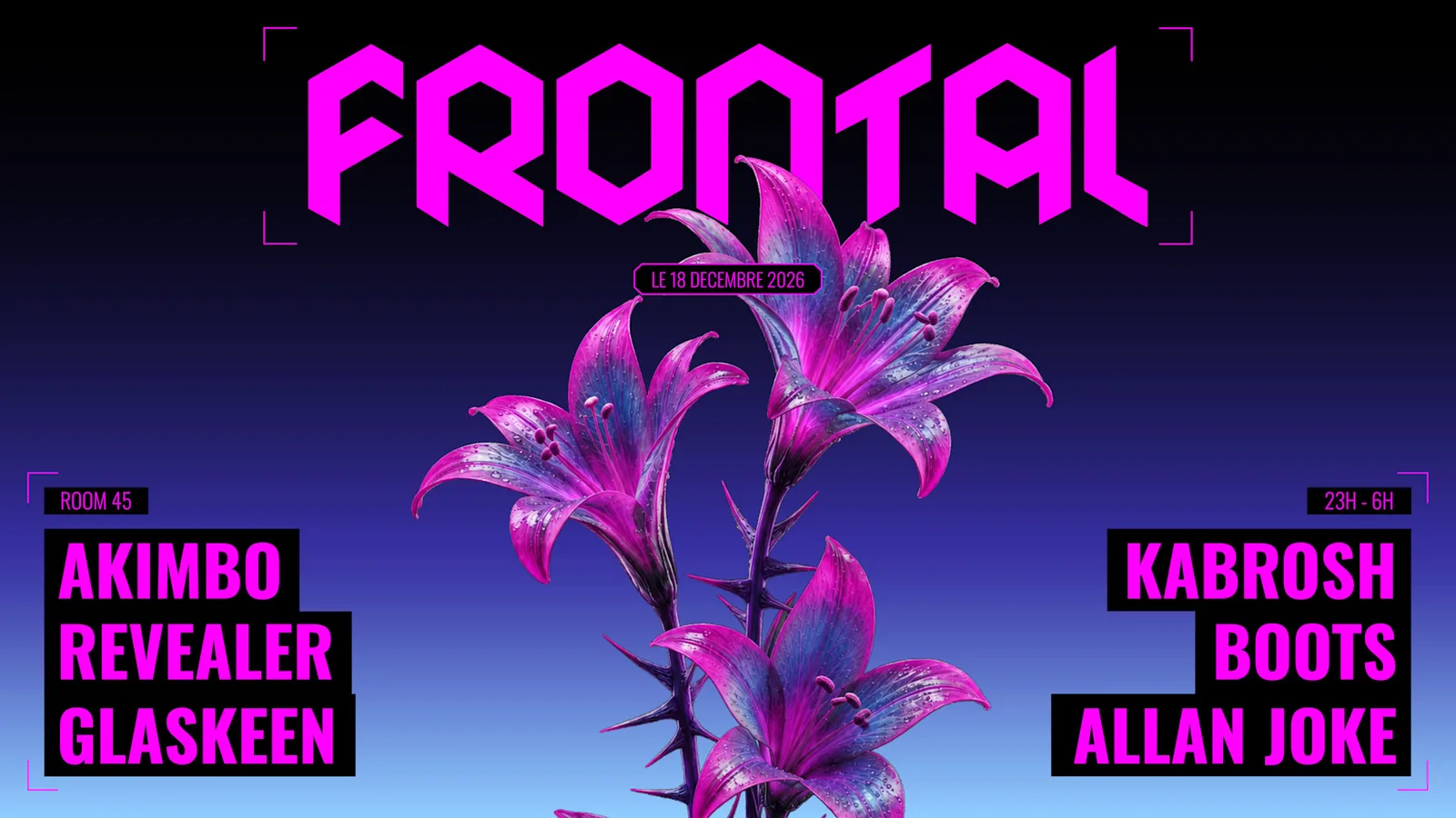 Frontal : Akimbo, Revealer, Glaskeen, Kabrosh...