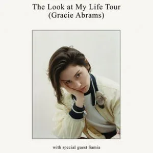 Gracie Abrams : The Look at My Life Tour