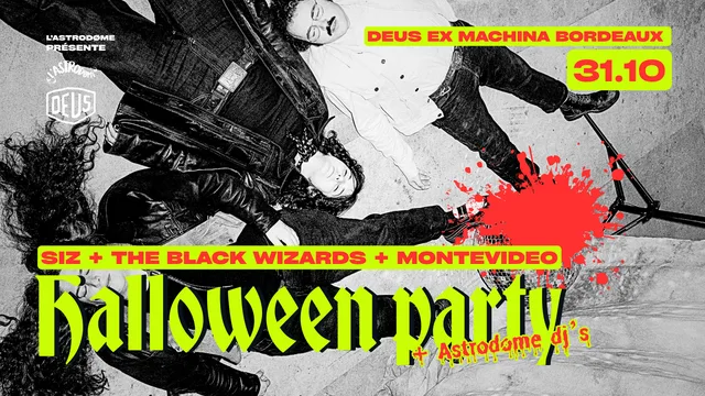 Halloween Party : SIZ + The Black Wizards + Montevideo