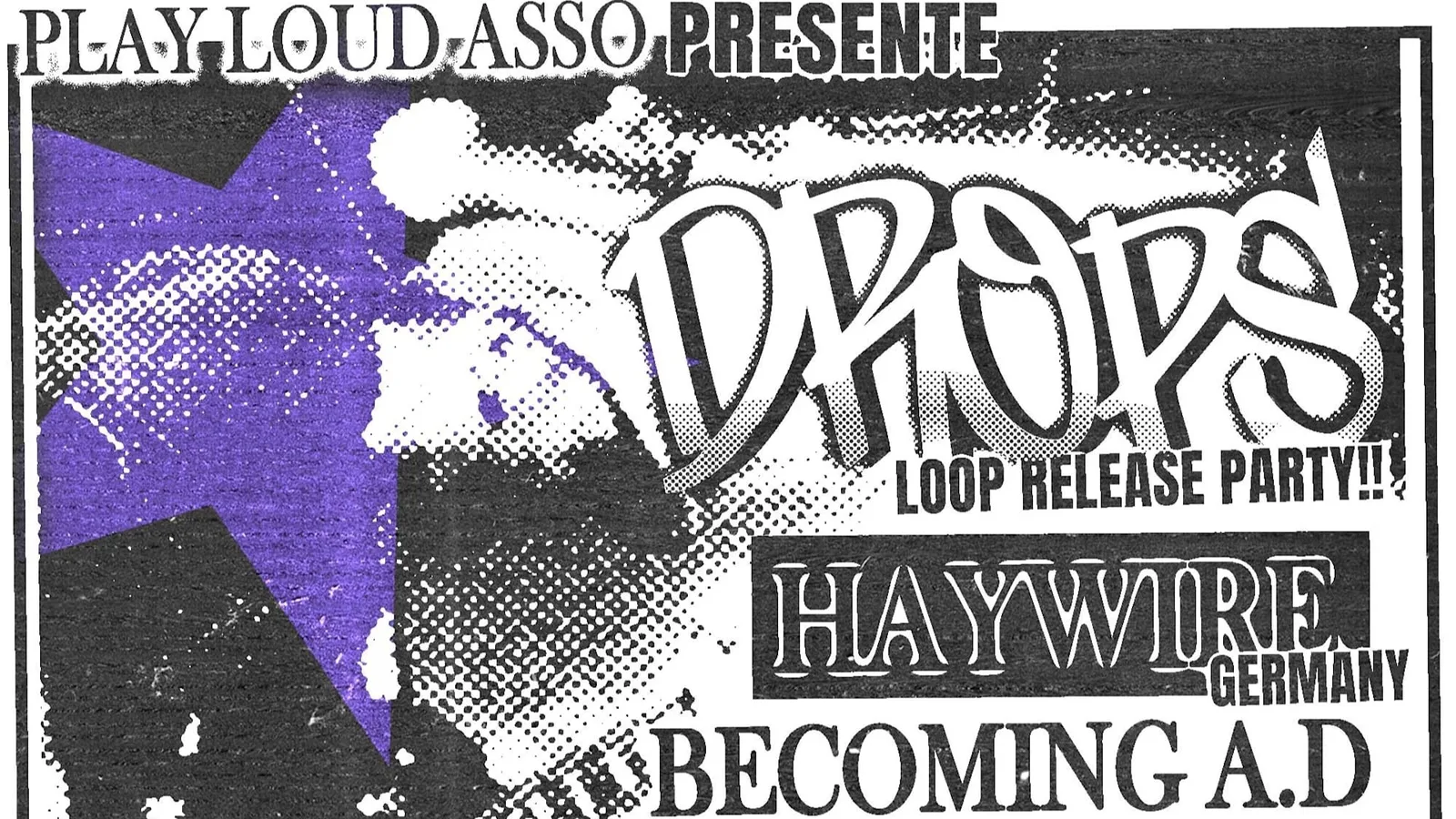 Drops, Haywire, Becoming A.D, Significant Damage & Blind Assault