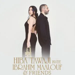 Hiba Tawaji invite Ibrahim Maalouf & Friends