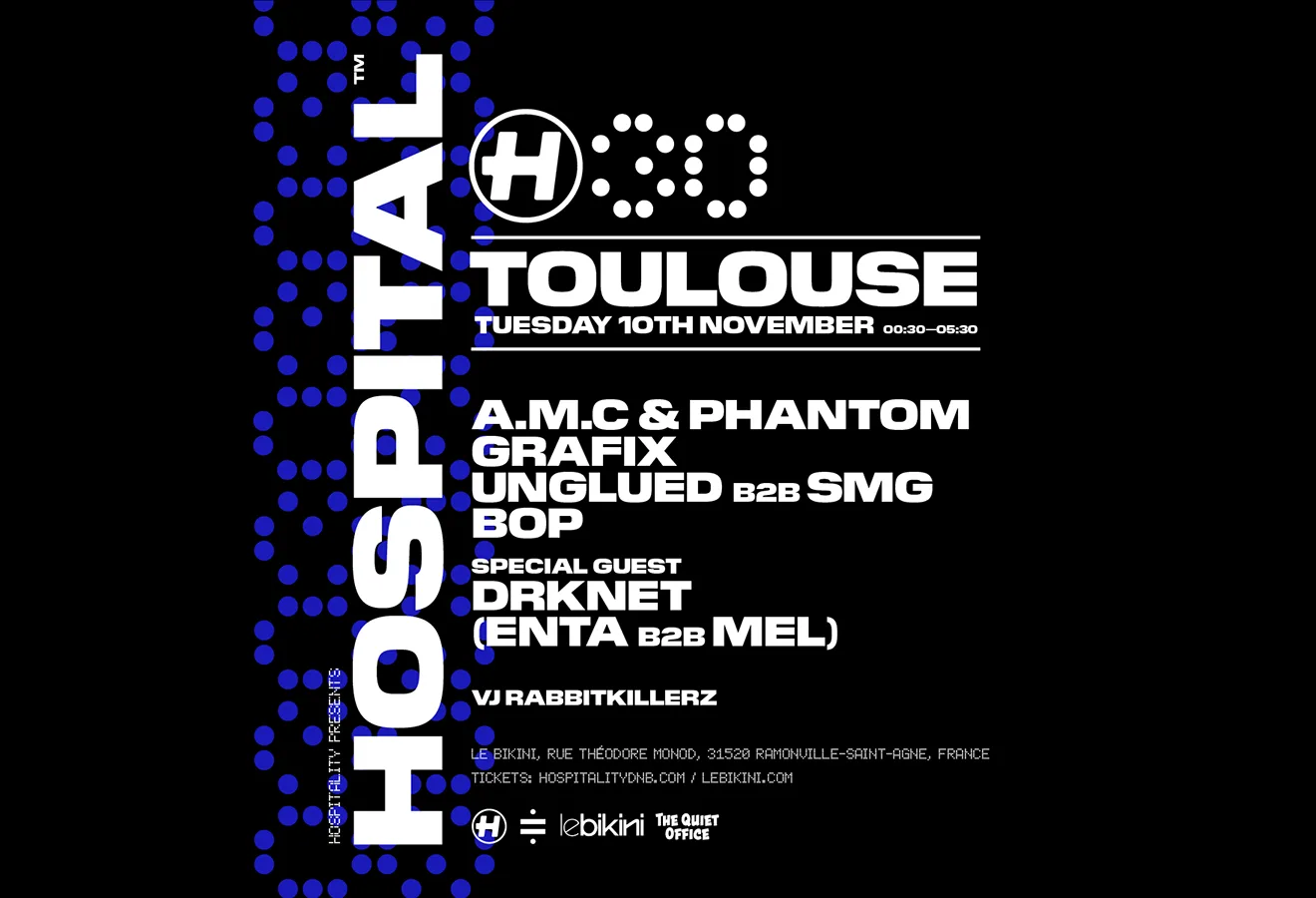 Hospital 30 : A.M.C & Phantom + Grafix + Unglued b2b SMG + Bop + Drknet (Enta b2b Mel)