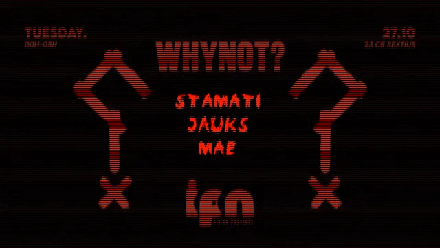 IPN x WhyNot? : Techno II