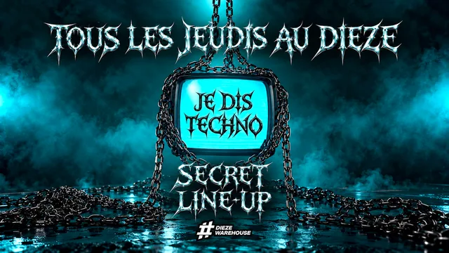 Je dis techno (tous les jeudis)