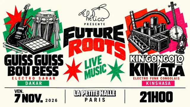 Kin’Gongolo Kiniata + Guiss Guiss Bou Bess I 07.11.26