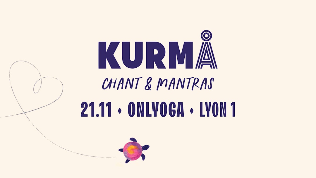 KURMÅ - chants et mantras