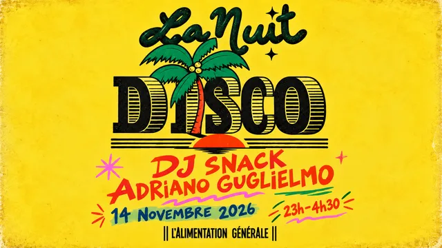 La Nuit Disco W/ DJ Snack
