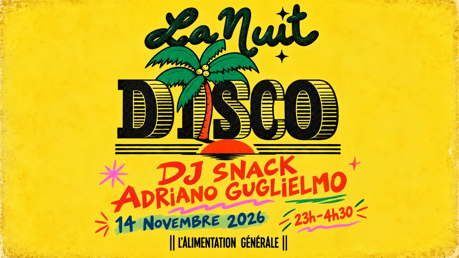 La Nuit Disco W/ DJ Snack