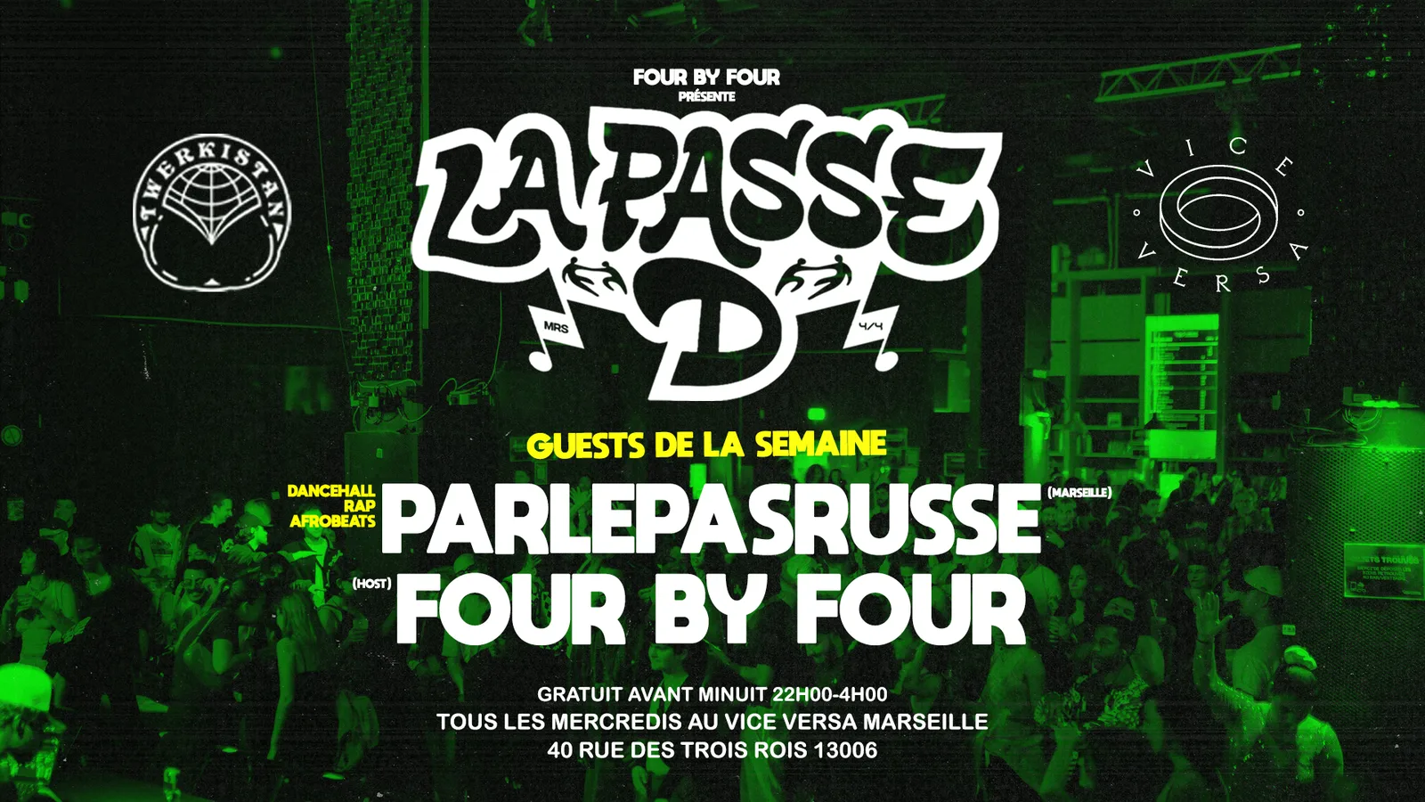 La Passe D : Parlepasrusse × Four by Four