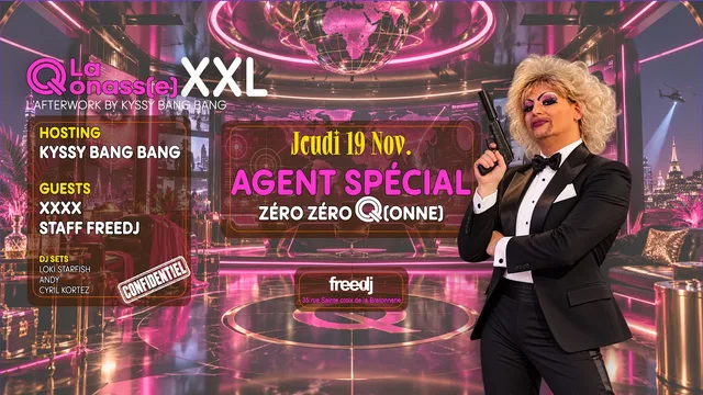 La Qonasse XXL - Agent spéciale 00Q(onnes)- S05ep12