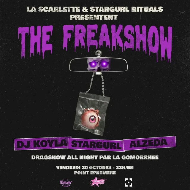 La Scarlette x Stargurl Rituals : The Freakshow