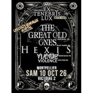 Les États généraux du metal #4 : The Great Old Ones + Hexis...