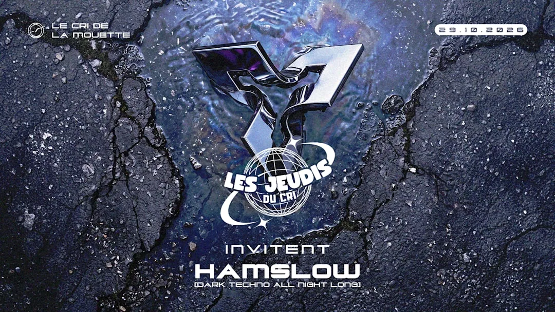 Les Jeudis du Cri inv. Hamslow (dark techno & peak time)