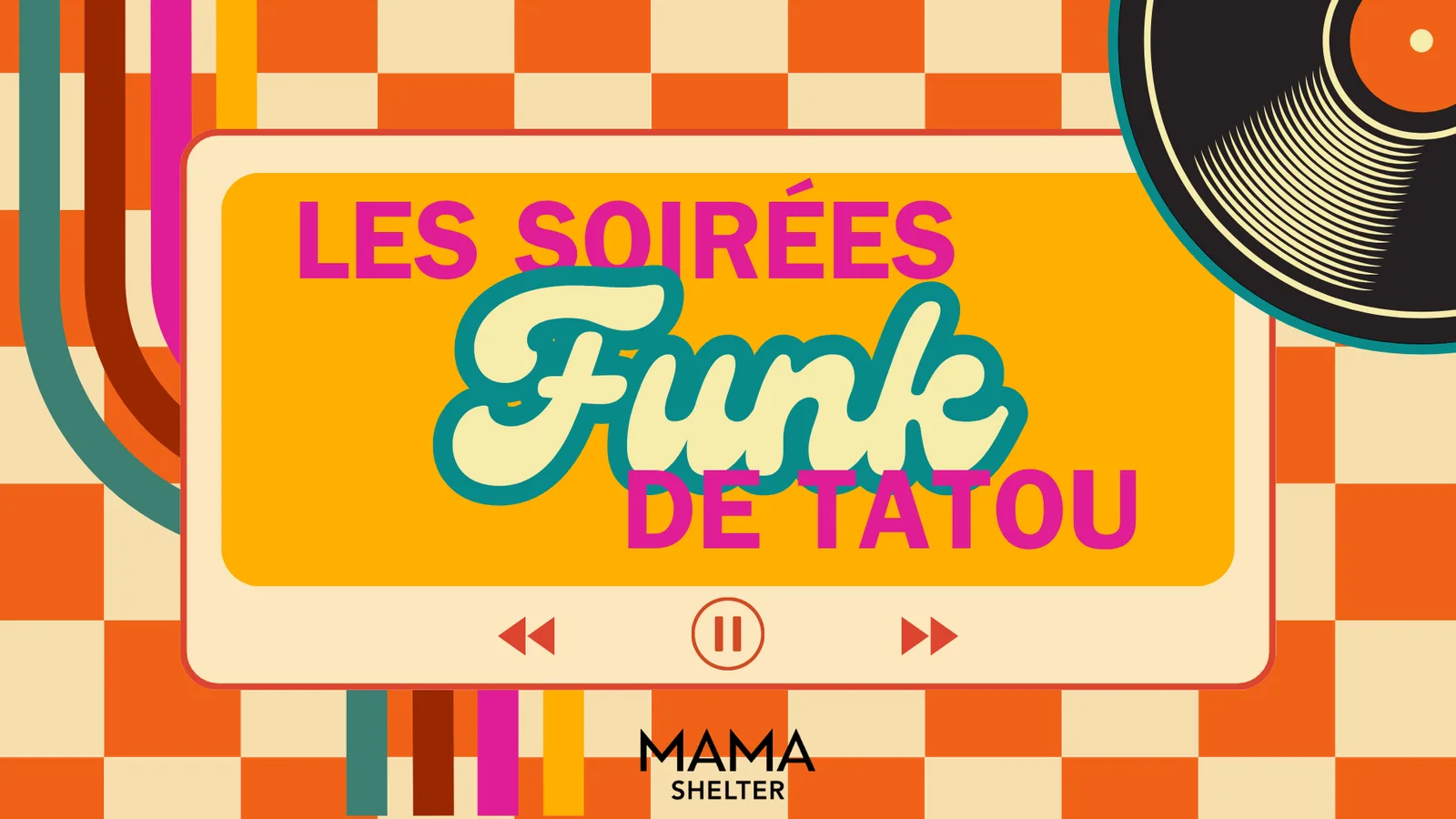 Les Soirées de Tatou x Mama Shelter